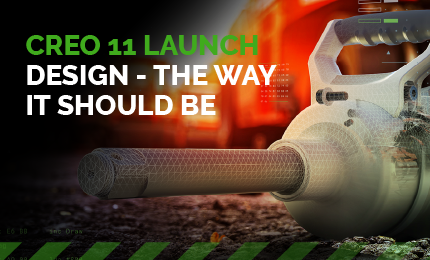 Creo 11 Launch: Design - The Way It Should Be | 2 August 2024 (SG), 7 August 2024 (PG)