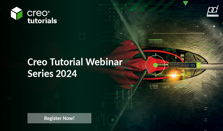 Creo Tutorial Webinar Series 2024
